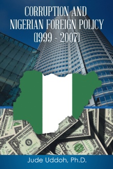 CORRUPTION AND NIGERIAN FOREIGN POLICY (1999 – 2007)