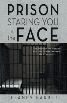 Prison Staring You in the Face