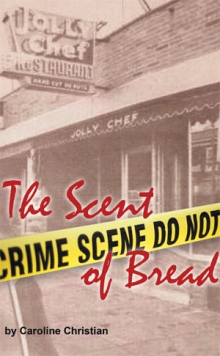 The Scent of Bread