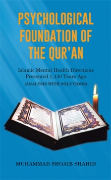 Psychological Foundation of The Qur'an III
