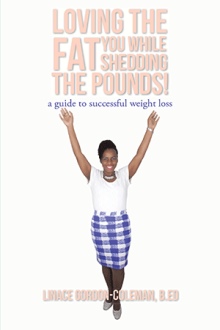Loving the FAT you while shedding the pounds!