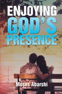 Enjoying God’s Presence