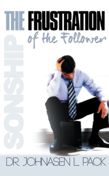 The Frustration  of the Follower