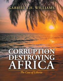 Corruption is Destroying Africa