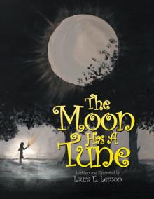 The Moon Has A Tune