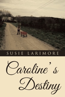 Caroline' s Destiny