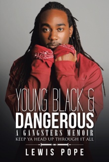 YOUNG BLACK & DANGEROUS