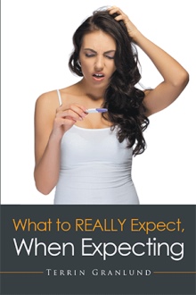 What To REALLY Expect, When Expecting.