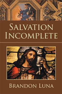 Salvation Incomplete