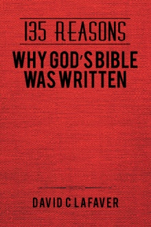 135 Reasons Why God’s Bible Was Written