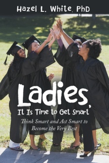 Ladies, It Is Time to Get Smart