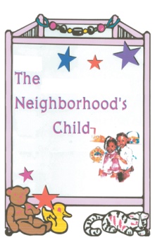 The Neighborhood’s Child