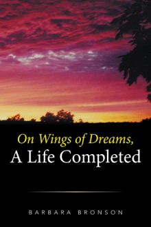 ON WINGS OF DREAMS,  A LIFE COMPLETED