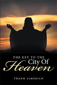 The Key to the City of Heaven