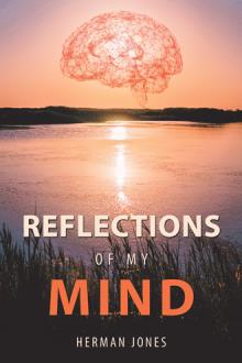 Reflections of My Mind