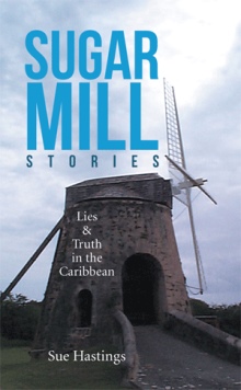 Sugar Mill Stories
