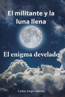 El militante y la luna llena