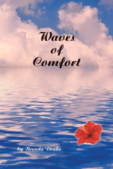Waves of Comfort