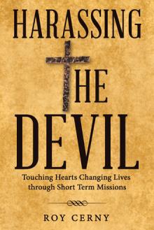 Harassing the Devil