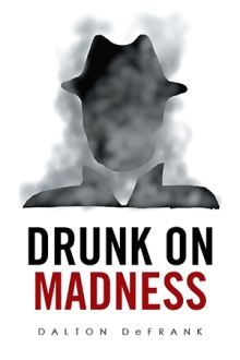Drunk on Madness