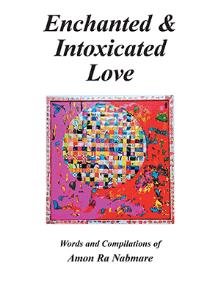 Enchanted & Intoxicated  Love