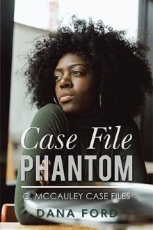 Case File Phantom