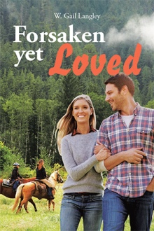 Forsaken Yet Loved