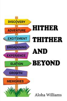 HITHER THITHER AND BEYOND