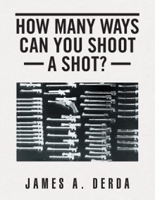 How Many Ways Can You Shoot a Shot?