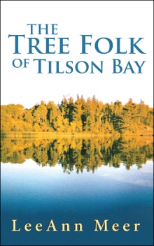 The Tree Folk of Tilson Bay