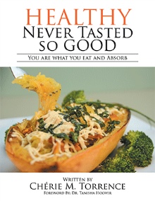 Healthy Never Tasted So Good