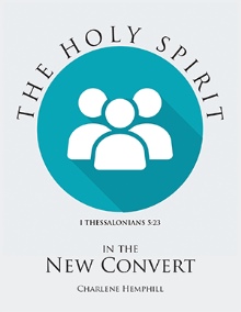 The Holy Spirit in the New Convert