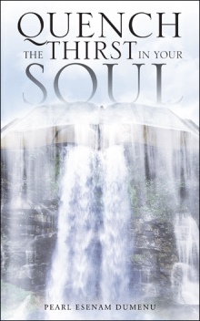 Quench the Thirst in Your Soul