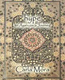 Hype an Ayahuasca Journey