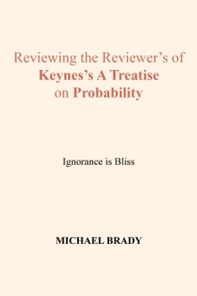 Reviewing the Reviewer's of Keynes's A Treatise on Probability