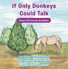 If Only Donkeys Could Talk