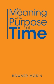 The Meaning and Purpose of Time