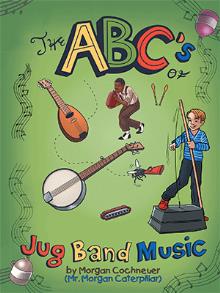 The ABC’s of Jug Band Music