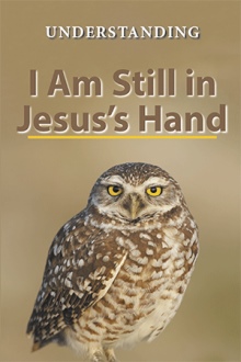 I Am Still in Jesus’s Hand