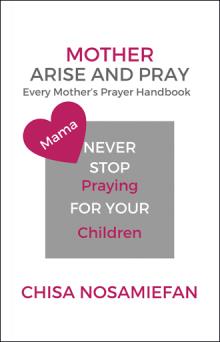 Mother Arise and Pray