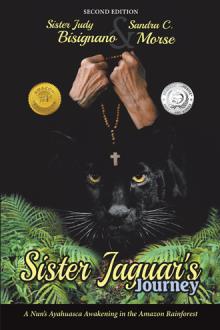 Sister Jaguar’s Journey