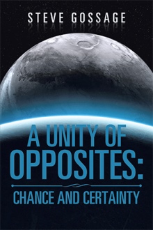 A Unity of Opposites: Chance and Certainty