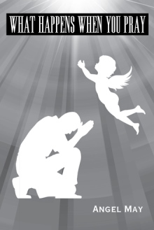 What Happens When You Pray