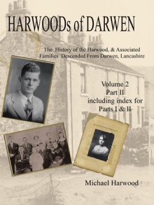 Harwoods of Darwen Volume 2, Part II