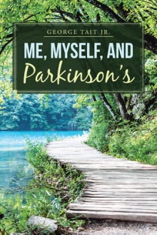Me, Myself, and Parkinson’s