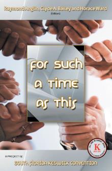 For Such a Time as This