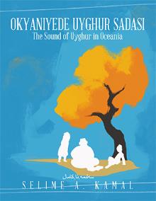 Okyaniyede Uyghur Sadasi