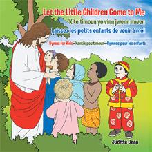 Let the Little Children Come to Me—Kite timoun yo vinn jwenn mwen—Laissez les petits enfants de venir à moi
