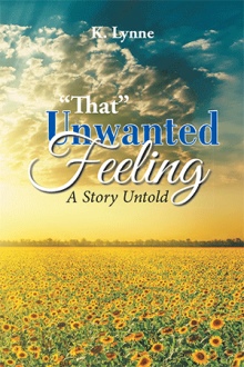 “That” Unwanted Feeling