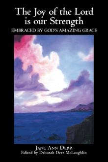 The Joy of the Lord is our Strength